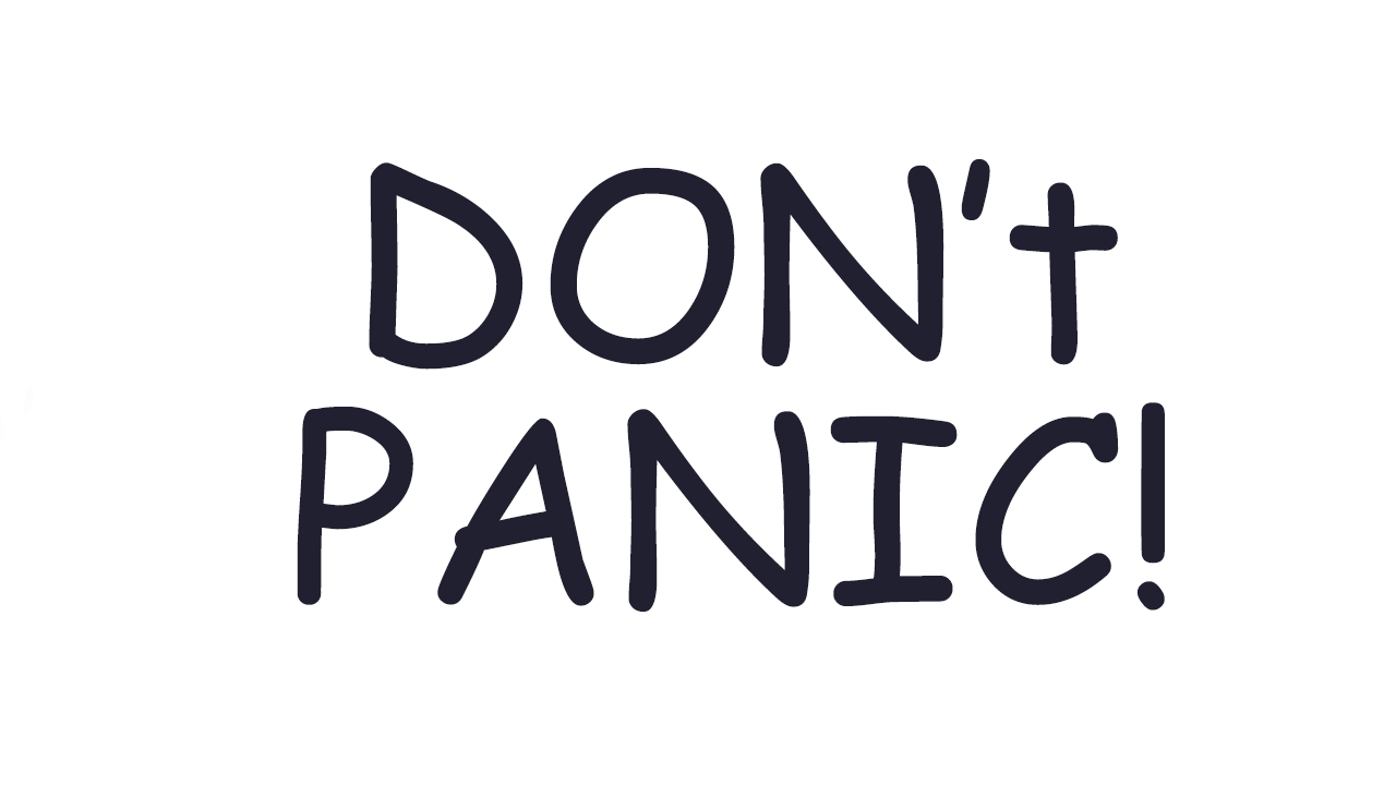 Don't Panic